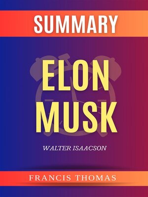 cover image of Summary of Elon Musk by Walter Isaacson